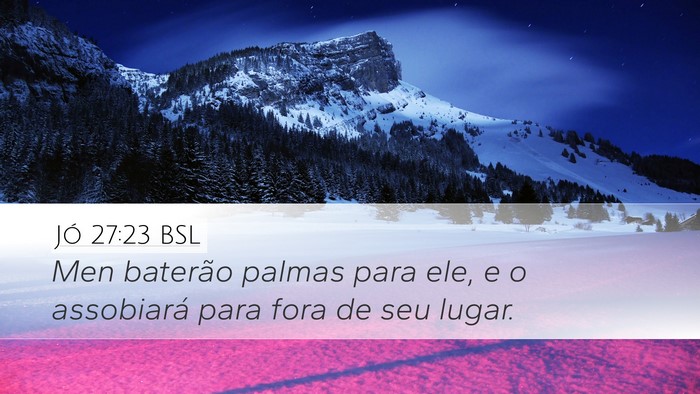 Jó 27:23 BSL Bible Verse Image