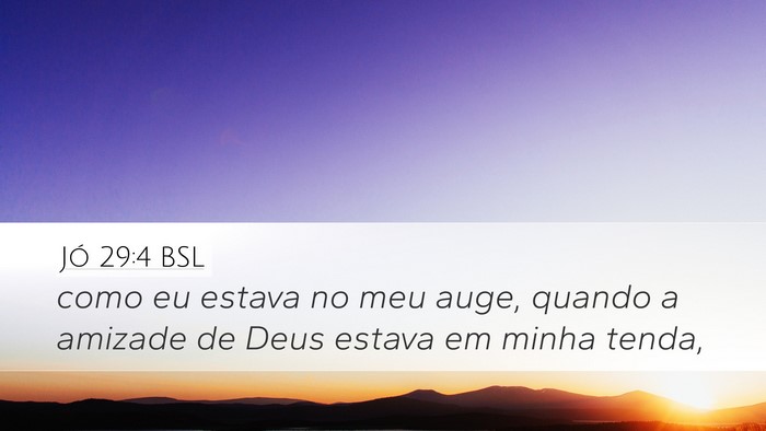 Jó 29:4 BSL Bible Verse Image