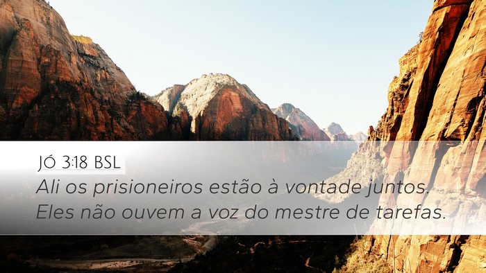 Jó 3:18 BSL Bible Verse Image