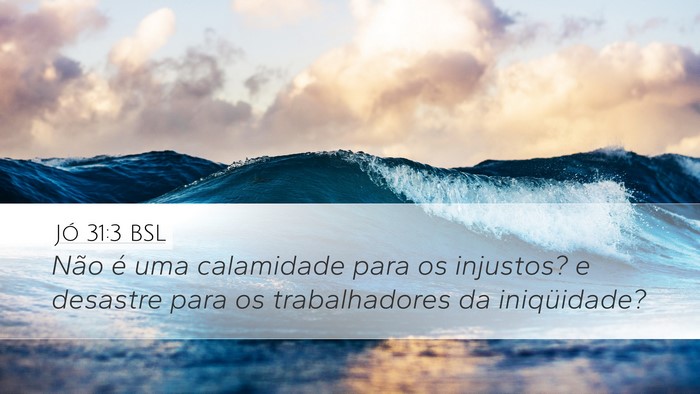 Jó 31:3 BSL Bible Verse Image