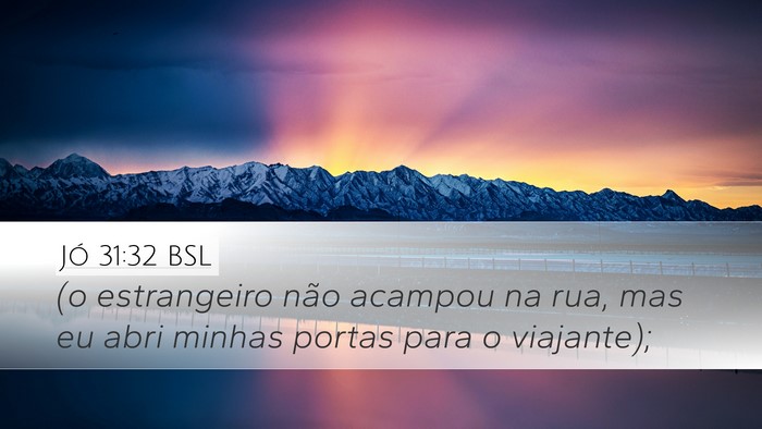 Jó 31:32 BSL Bible Verse Image
