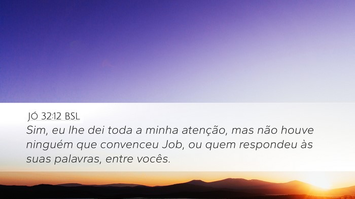 Jó 32:12 BSL Bible Verse Image