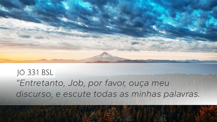 Jó 33:1 BSL Bible Verse Image