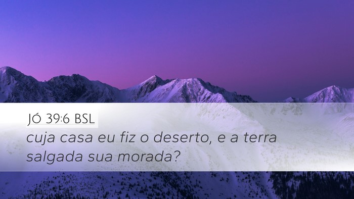 Jó 39:6 BSL Bible Verse Image