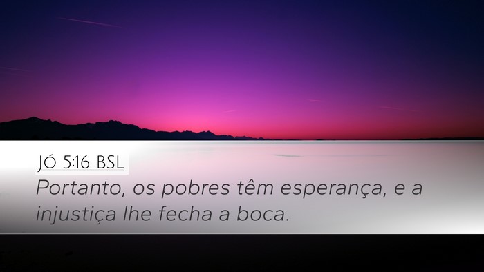 Jó 5:16 BSL Bible Verse Image