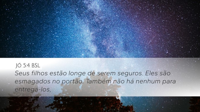 Jó 5:4 BSL Bible Verse Image