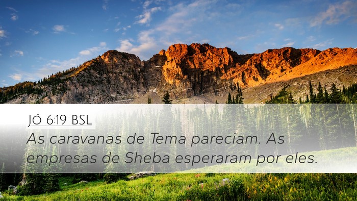 Jó 6:19 BSL Bible Verse Image
