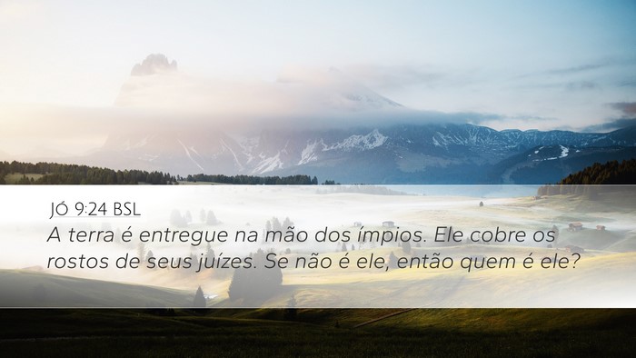 Jó 9:24 BSL Bible Verse Image