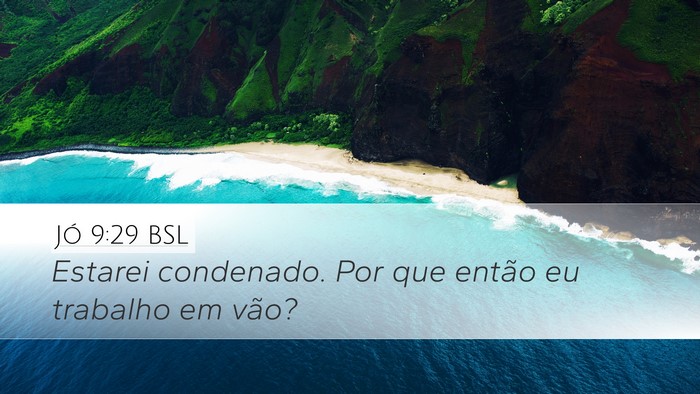 Jó 9:29 BSL Bible Verse Image