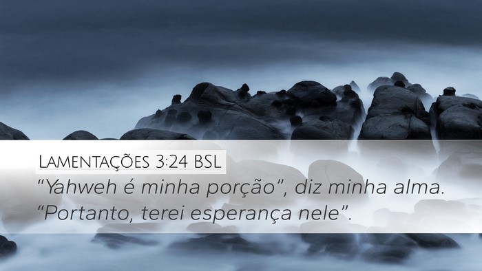 Lamentações 3:24 BSL Bible Verse Image