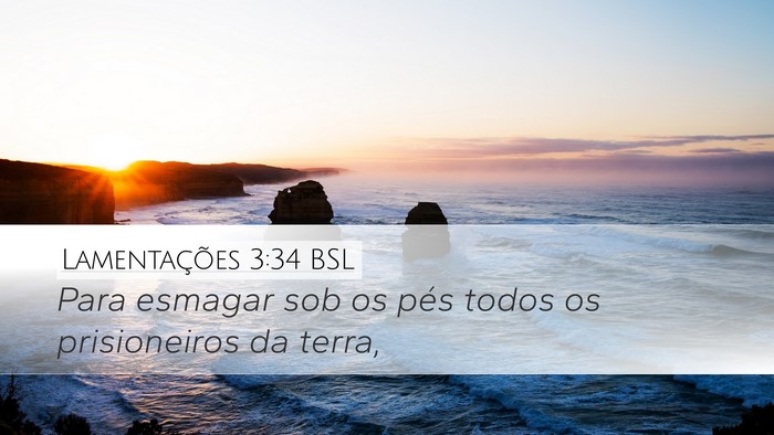 Lamentações 3:34 BSL Bible Verse Image
