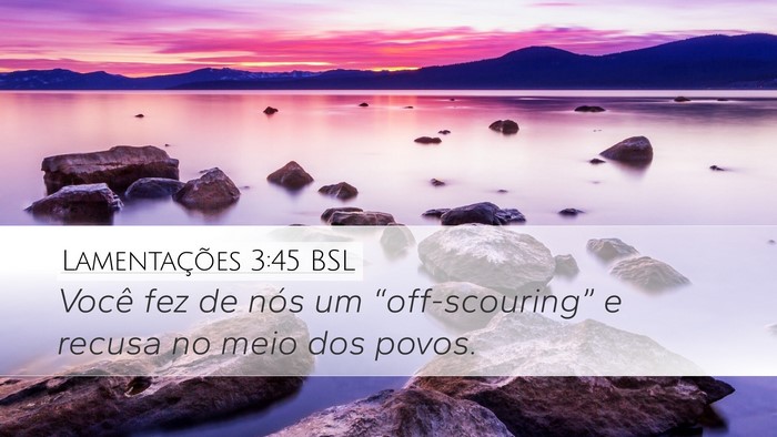 Lamentações 3:45 BSL Bible Verse Image