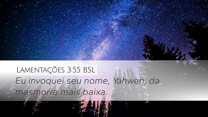 Lamentações 3:55 BSL Bible Verse Image