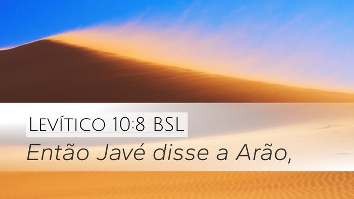 Levítico 10:8 BSL Desktop Wallpaper - Então Javé disse a - Desktop Bible Verse Wallpaper