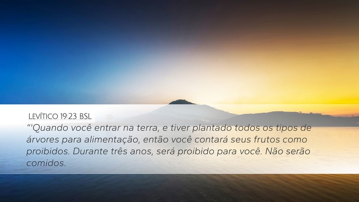 Levítico 19:23 BSL Bible Verse Image