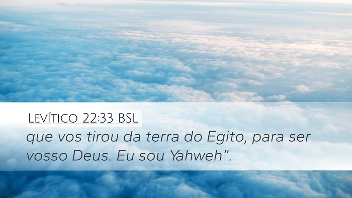 Levítico 22:33 BSL Bible Verse Image