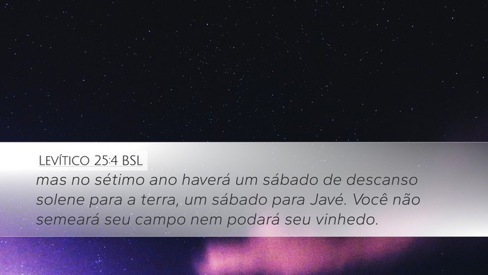 Levítico 25:4 BSL Bible Verse Image