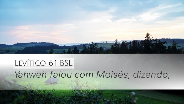 Levítico 6:1 BSL Desktop Wallpaper - Yahweh falou com Moisés, - Desktop Bible Verse Wallpaper