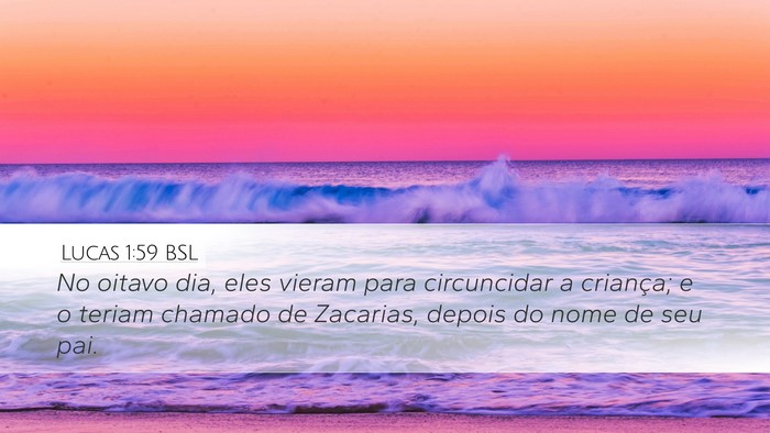 Lucas 1:59 BSL Bible Verse Image