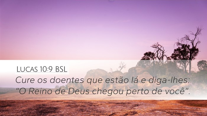 Lucas 10:9 BSL Bible Verse Image