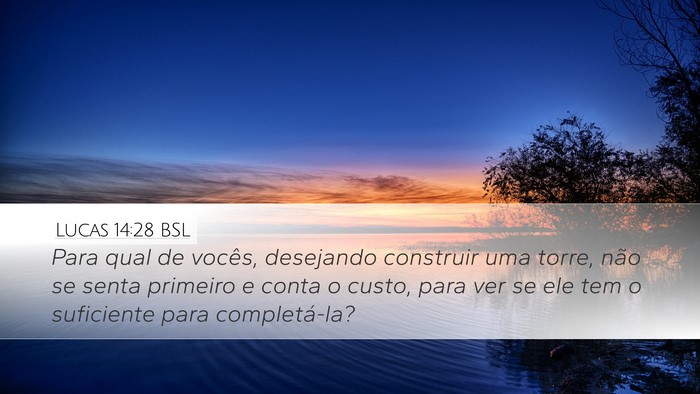 Lucas 14:28 BSL Bible Verse Image