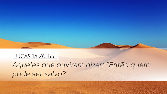 Lucas 18:26 BSL Bible Verse Image