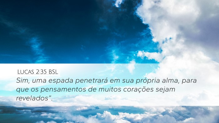 Lucas 2:35 BSL Bible Verse Image