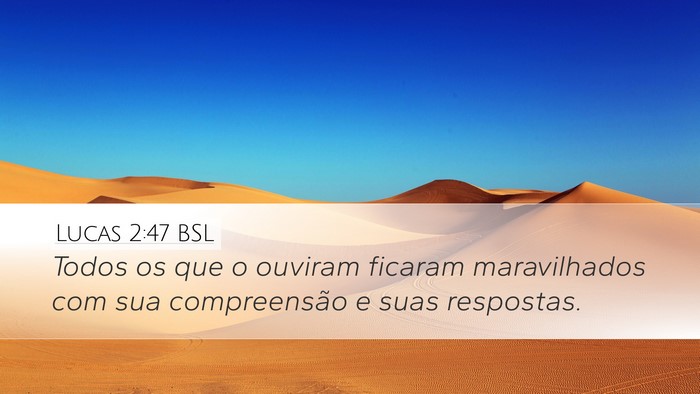 Lucas 2:47 BSL Bible Verse Image