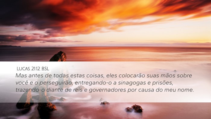 Lucas 21:12 BSL Bible Verse Image