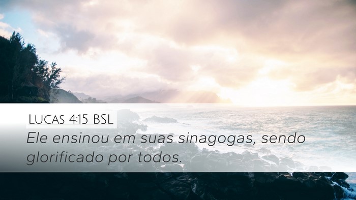 Lucas 4:15 BSL Bible Verse Image