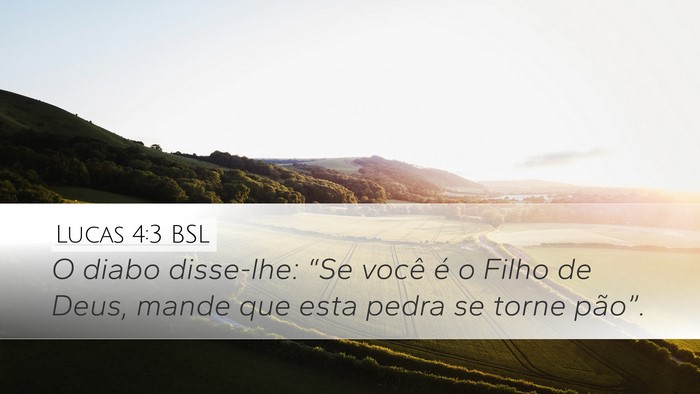 Lucas 4:3 BSL Bible Verse Image