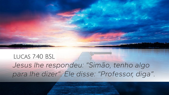 Lucas 7:40 BSL Bible Verse Image