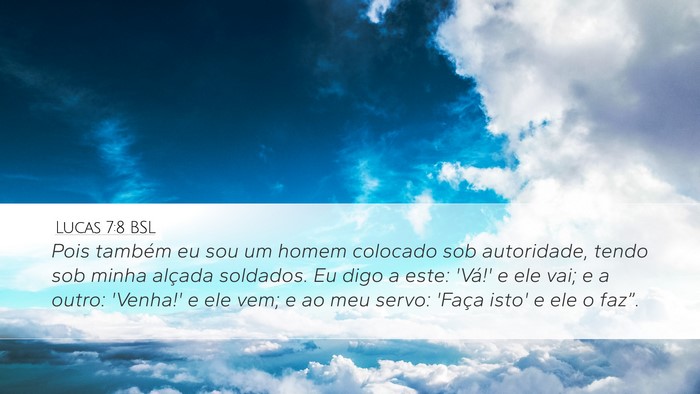 Lucas 7:8 BSL Bible Verse Image