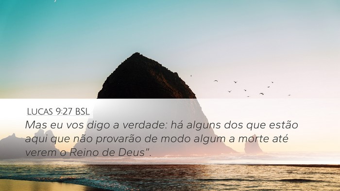 Lucas 9:27 BSL Bible Verse Image