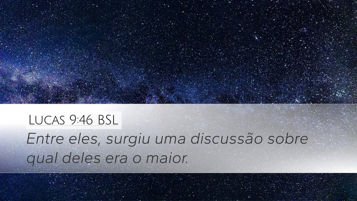 Lucas 9:46 BSL Bible Verse Image