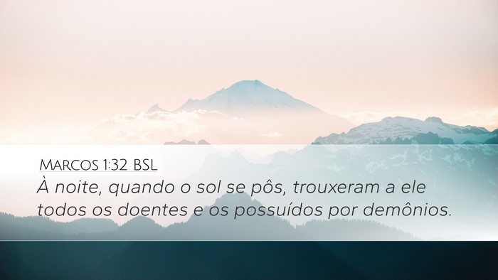 Marcos 1:32 BSL Bible Verse Image