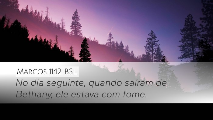 Marcos 11:12 BSL Bible Verse Image