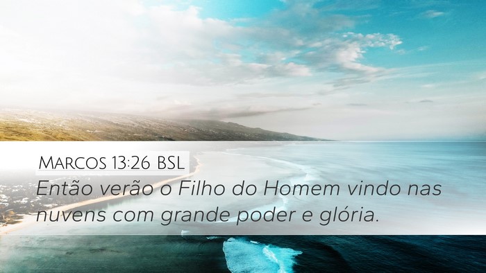 Marcos 13:26 BSL Bible Verse Image