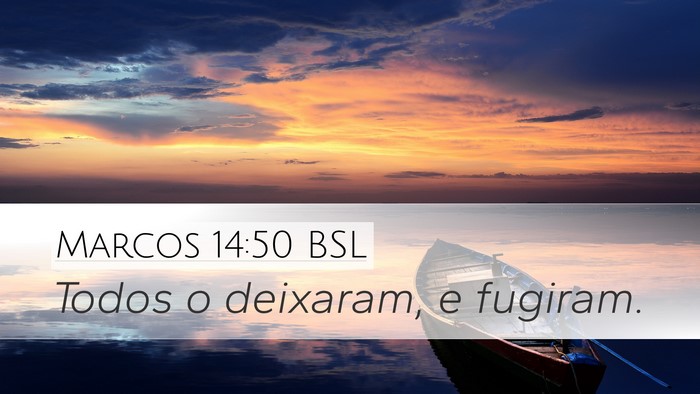 Marcos 14:50 BSL Bible Verse Image