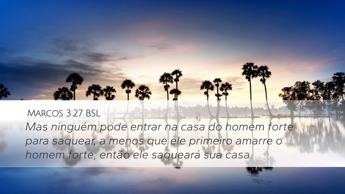 Marcos 3:27 BSL Bible Verse Image
