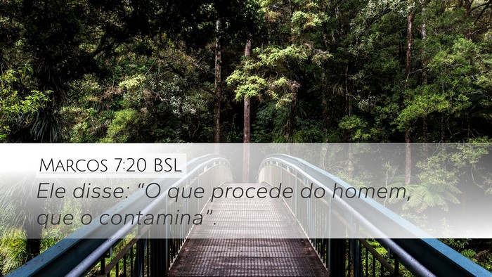 Marcos 7:20 BSL Bible Verse Image