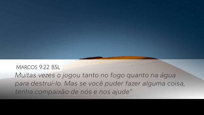 Marcos 9:22 BSL Bible Verse Image