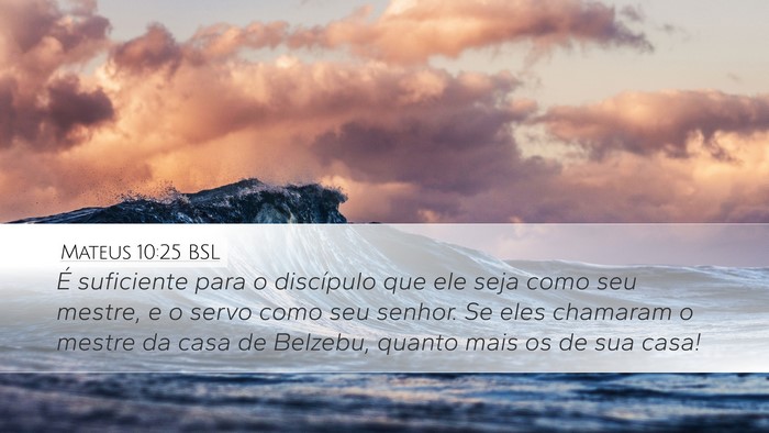 Mateus 10:25 BSL Bible Verse Image