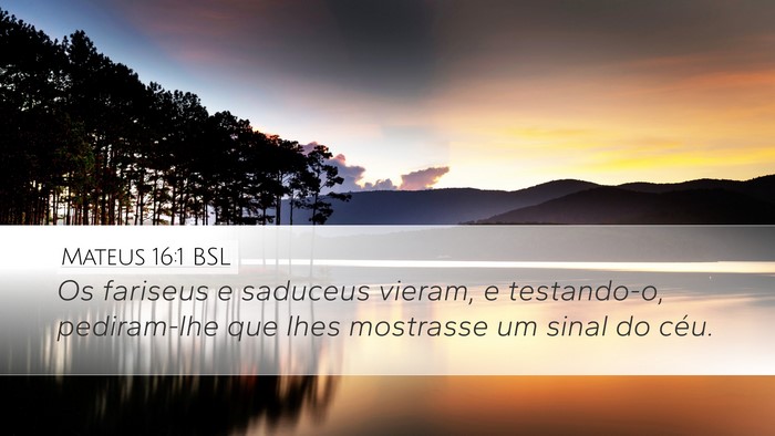 Mateus 16:1 BSL Bible Verse Image