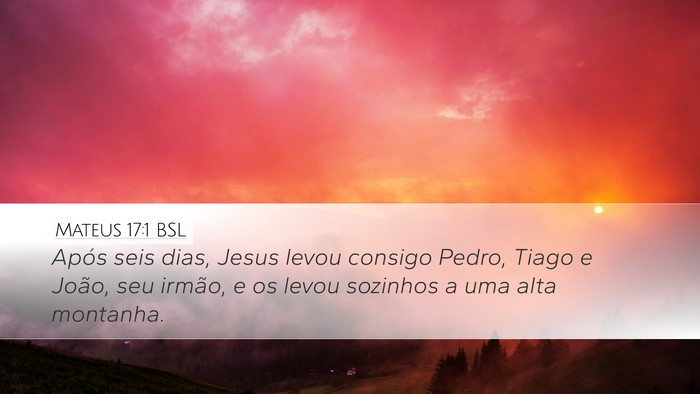 Mateus 17:1 BSL Bible Verse Image