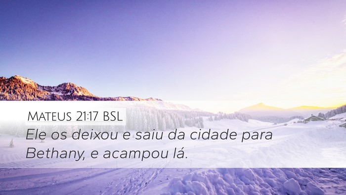 Mateus 21:17 BSL Bible Verse Image
