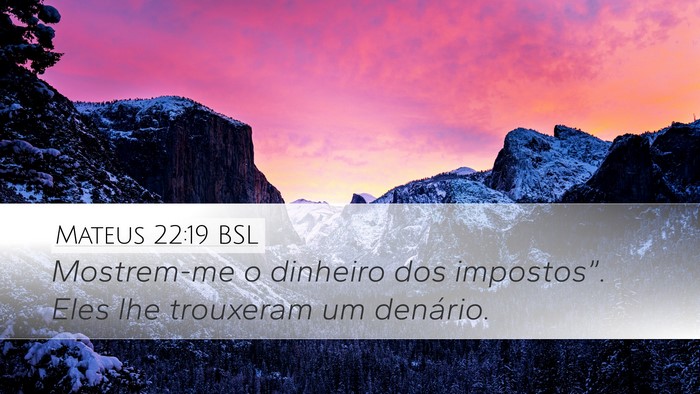 Mateus 22:19 BSL Bible Verse Image