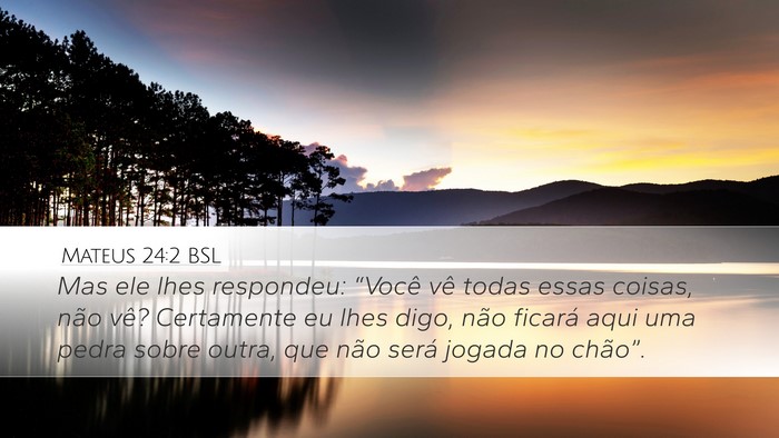 Mateus 24:2 BSL Bible Verse Image
