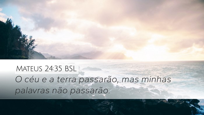 Mateus 24:35 BSL Bible Verse Image