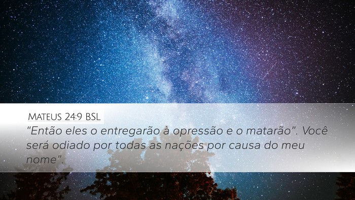 Mateus 24:9 BSL Bible Verse Image